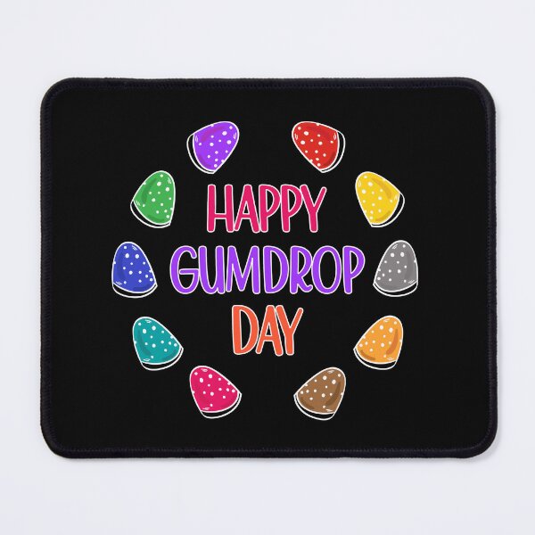Item preview, Happy Gumdrop Day a Colorful Gumdrops Sweets designed and sold by Dexter Freeman.