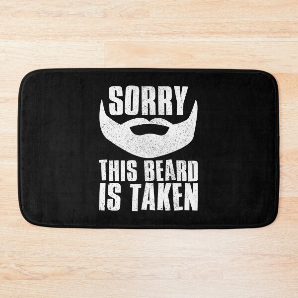 Item preview, Sorry This Beard Is Taken designed and sold by FNStuff.