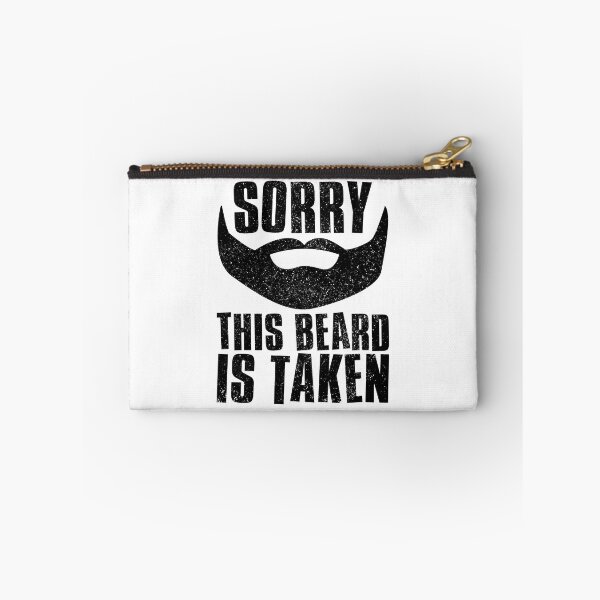 Item preview, Sorry This Beard Is Taken designed and sold by FNStuff.