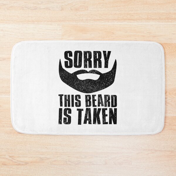 Item preview, Sorry This Beard Is Taken designed and sold by FNStuff.