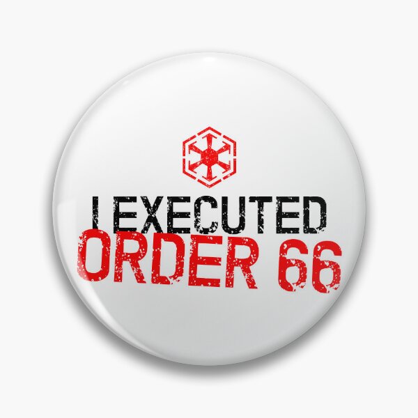 Item preview, I Executed Order 66 designed and sold by EXION CREW.