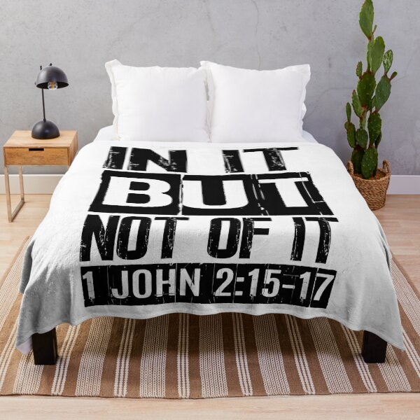 Item preview, In It But Not Of It - 1 John 2:15-17 designed and sold by plushism.