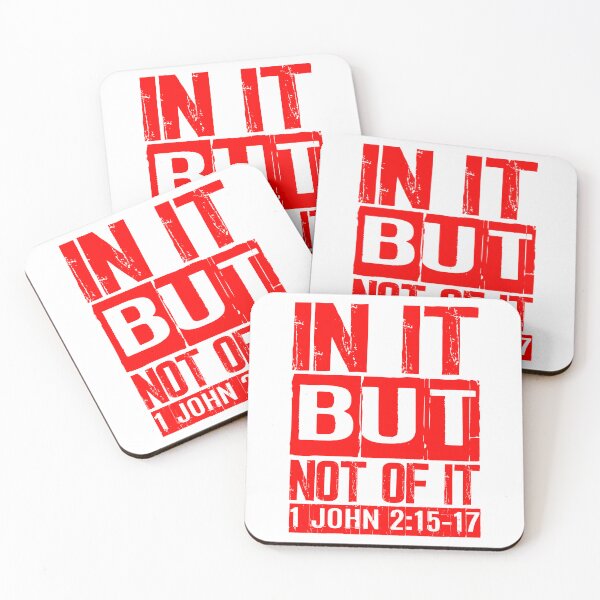 Item preview, In It But Not Of It - 1 John 2:15-17 designed and sold by plushism.