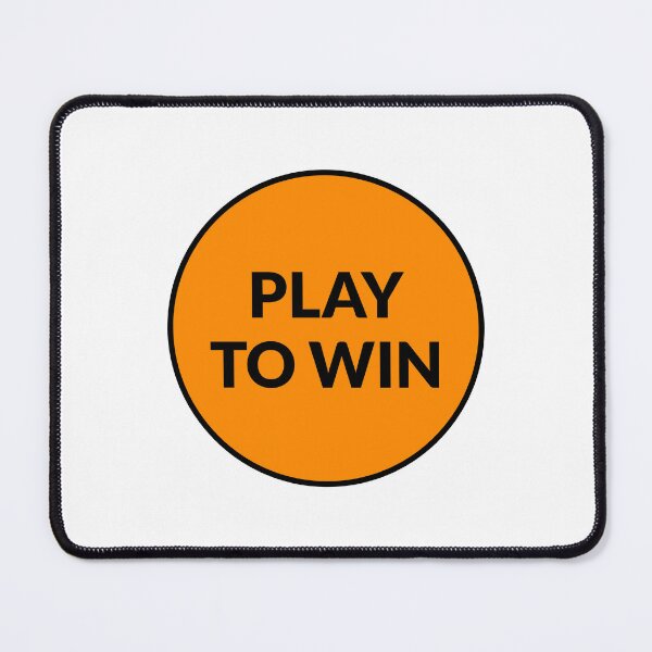 Item preview, PLAY TO WIN designed and sold by Inspirationmotivation.