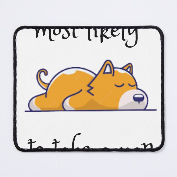 Item preview, most likely to take a nap designed and sold by ninachop.