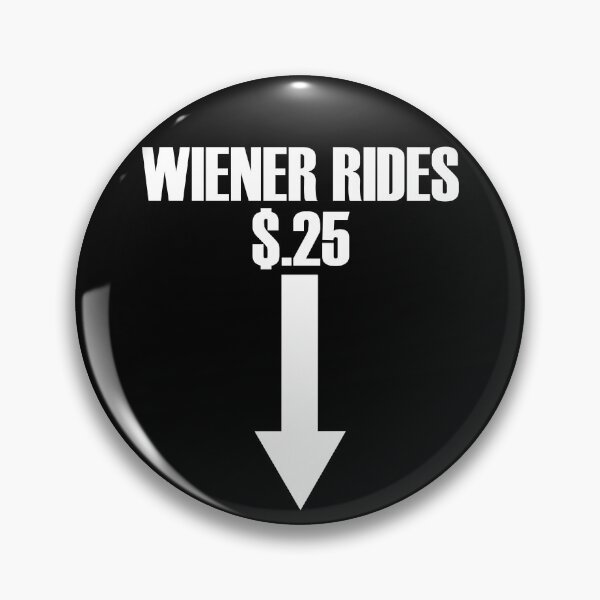 Item preview, Wiener Rides 25 Cents Funny Adult Humor Wiener Rides Gear designed and sold by DynamicDesign.