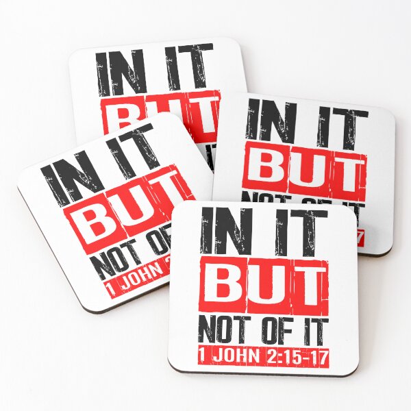 Item preview, In It But Not Of It - 1 John 2:15-17 designed and sold by plushism.