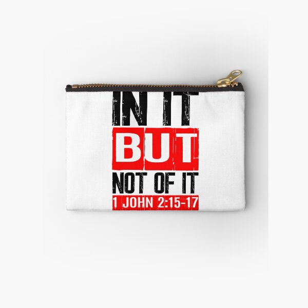 Item preview, In It But Not Of It - 1 John 2:15-17 designed and sold by plushism.