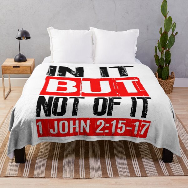 Item preview, In It But Not Of It - 1 John 2:15-17 designed and sold by plushism.