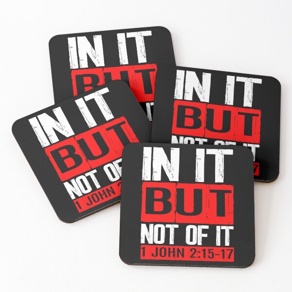 Item preview, In It But Not Of It - 1 John 2:15-17 designed and sold by plushism.
