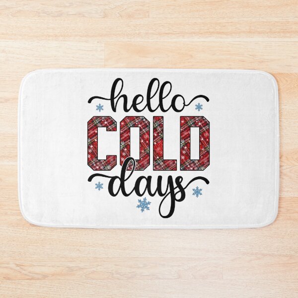 Item preview, Hello Cold Days designed and sold by VibrantGifts.