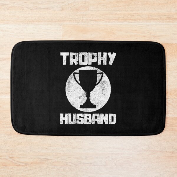 Item preview, Trophy Husband designed and sold by FNStuff.