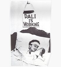 Dali is Working / Sleeping Poster