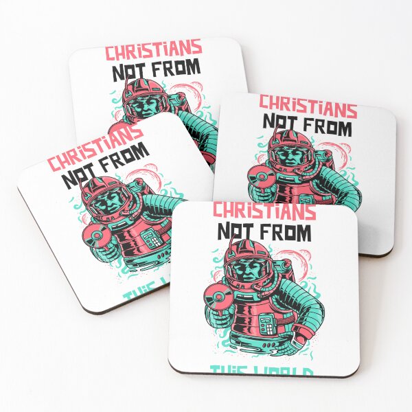 Item preview, Christians are not of this world Astronaut designed and sold by Guntherschrenk.