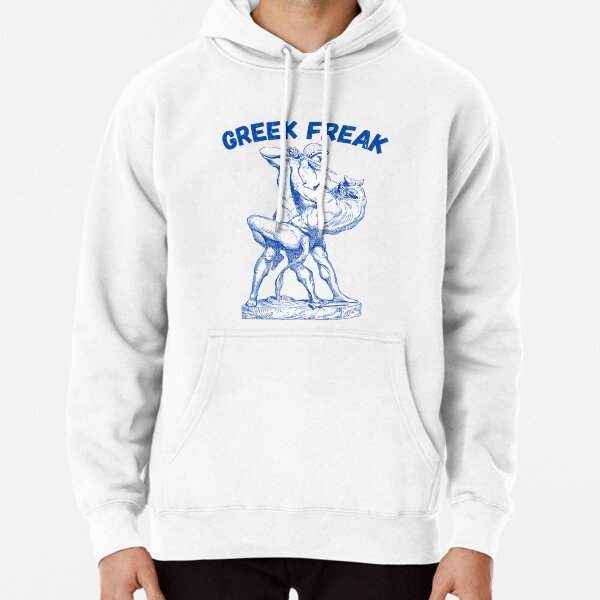 Greek freak outlet sweatshirt