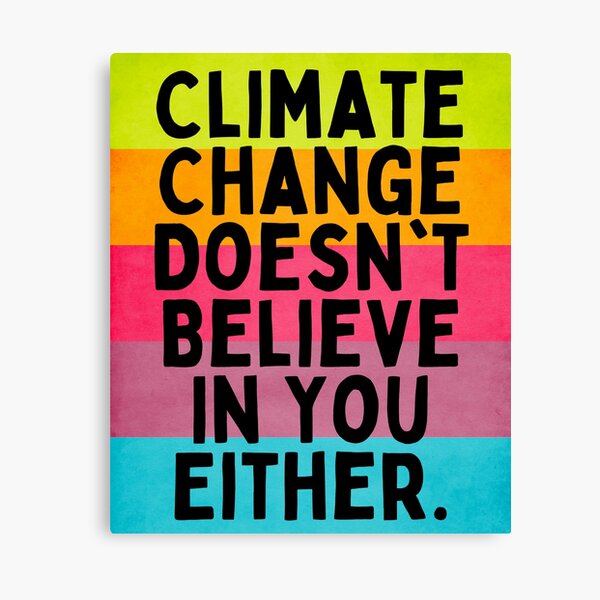 Artikel-Vorschau von Climate Change Doesnt Believe In You Either - Retro Gradient, designt und verkauft von AlleminDesign.