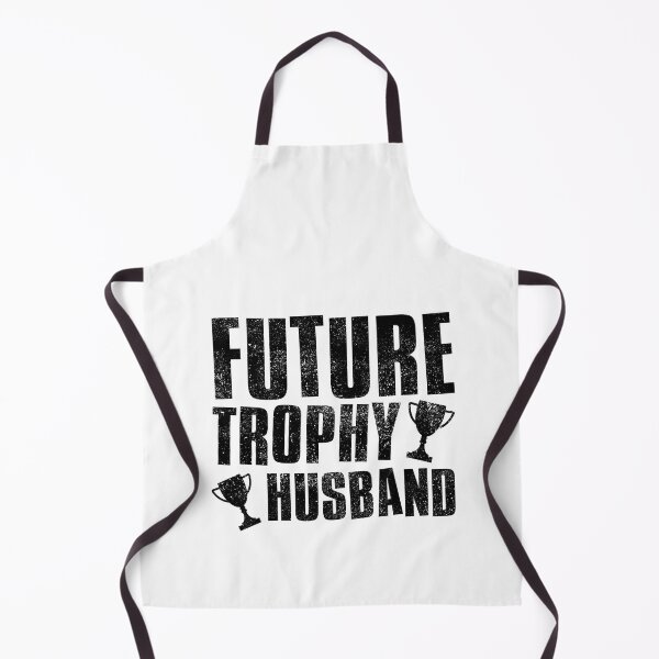 Item preview, Future Trophy Husband designed and sold by FNStuff.