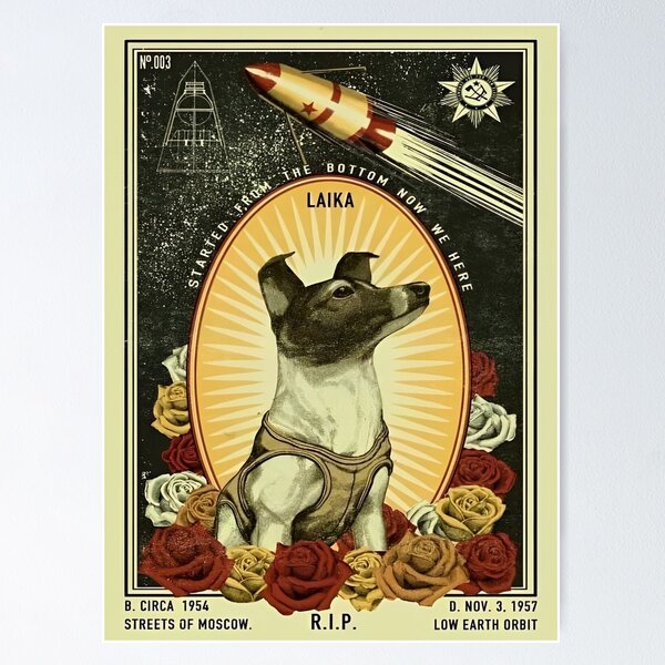Item preview, Laika space Sputnik 2  designed and sold by PoliticsPrint.