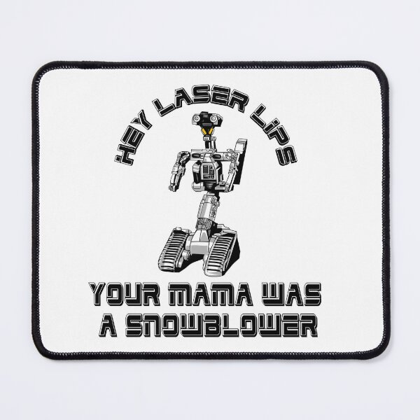 Item preview, Hey Laser Lips Your Mama Was A Snowblower designed and sold by barrelroll909.