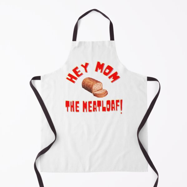 Item preview, Hey Mom The Meatloaf! Wedding Crashers Quote designed and sold by barrelroll909.