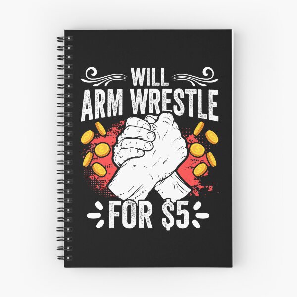 Item preview, Funny Arm Wrestler Arm Wrestle For $5 An Arm Wrestling Freak designed and sold by Nessshirts.