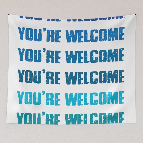 Item preview, YOU'RE WELCOME - TEXT IN SHADES OF BLUE AND GREEN designed and sold by scarabtees.