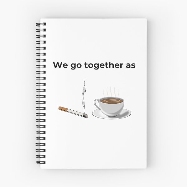 Item preview, We go Together as Cigarette and Coffee (white) designed and sold by ArtifyAvangard.