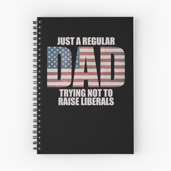Item preview, Just A Regular Dad Trying Not To Raise Liberals Gear designed and sold by DynamicDesign.