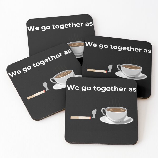 Item preview,  We go together as Cigarette and Coffee (Black) designed and sold by ArtifyAvangard.