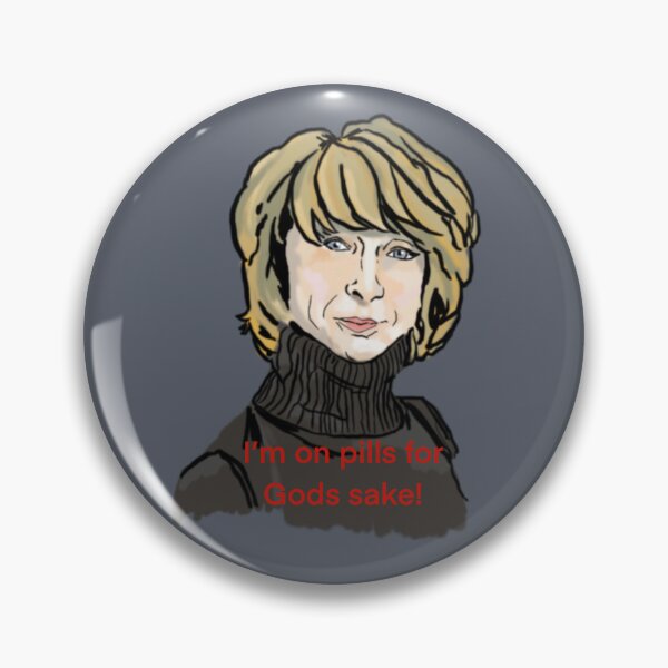 Item preview, Gail I’m on pills for god sake designed and sold by 3leggeddogg.