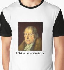 nobody understands Hegel Graphic T-Shirt