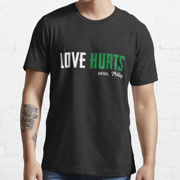 Love Hurts Shirt, Philadelphia Eagles Fan Gift - Happy Place for Music  Lovers