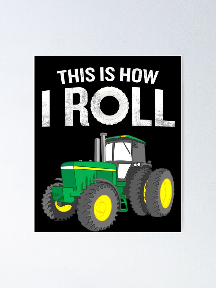 This Is How I Roll Farmers Funny Quote Tractor Pun This Is How I Roll Farmers Funny Quote Tractor Pun