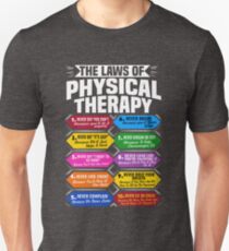 The Laws Of Physical Therapy Awesome Therapist Gift Unisex T-Shirt