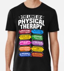 The Laws Of Physical Therapy Awesome Therapist Gift Men's Premium T-Shirt