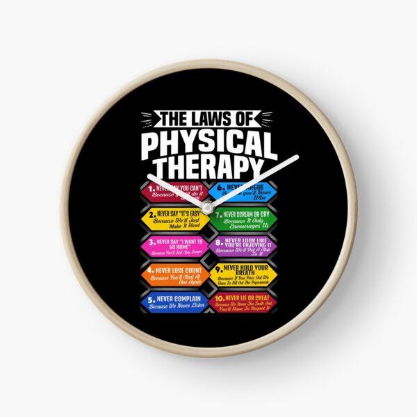 The Laws Of Physical Therapy Awesome Therapist Gift Clock