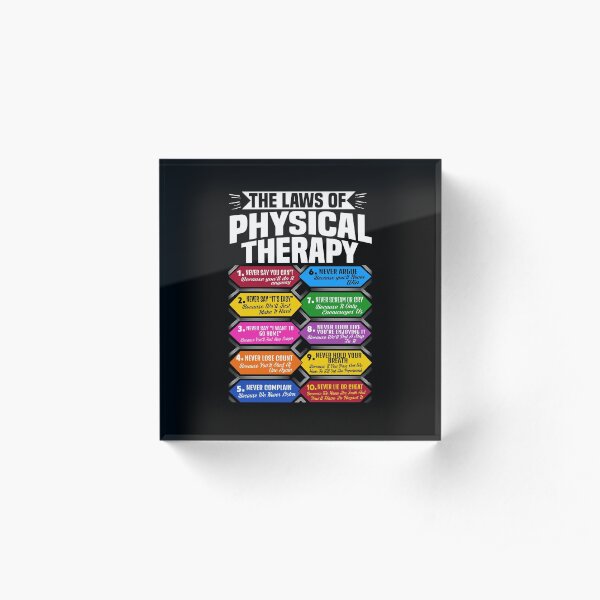 The Laws Of Physical Therapy Awesome Therapist Gift Acrylic Block