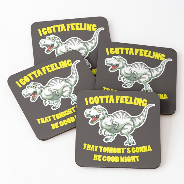 Item preview, i gotta feeling that tonight’s gonna be good night designed and sold by MehdiRA.