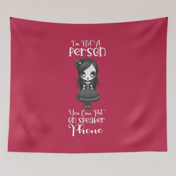 Item preview, I'm Not A Person You Can Put On Speaker Phone designed and sold by Trinket-Trickster.