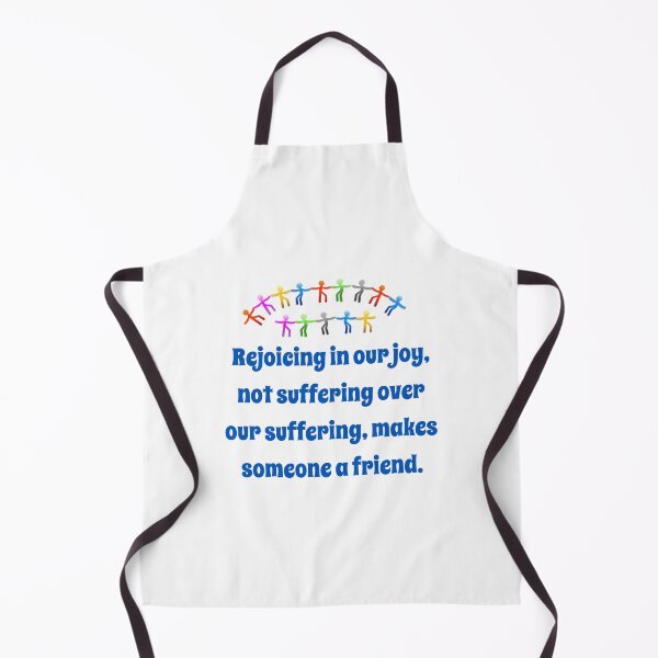 Item preview, Rejoicing In Our Joy - Friendship Quote  designed and sold by CrankyOldDude.