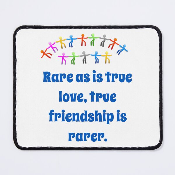 Item preview, Rare As Is True Love - Friendship Quote designed and sold by CrankyOldDude.