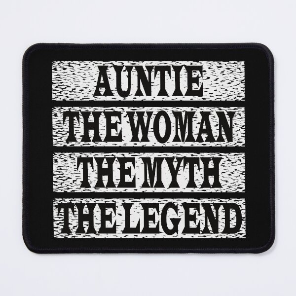 Item preview, Auntie The Women The Myth The Legend designed and sold by GaryDobson.