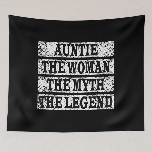 Item preview, Auntie The Women The Myth The Legend designed and sold by GaryDobson.