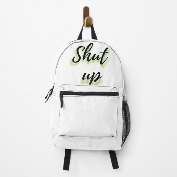 Item preview, Shut up designed and sold by M--Y.