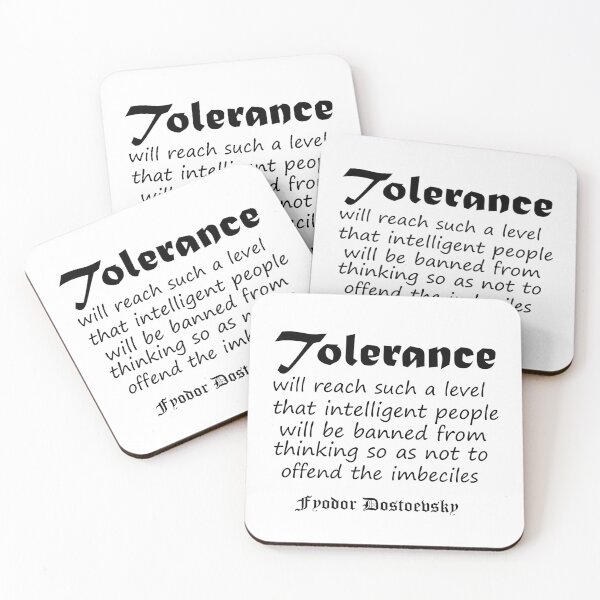 Item preview, Tolerance will reach such a level that intelligent people will be banned from thinking so as not to offend the imbeciles designed and sold by awssitalla.