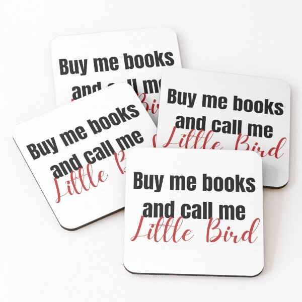Item preview, Buy me books and call me little bird designed and sold by chelseahill712.