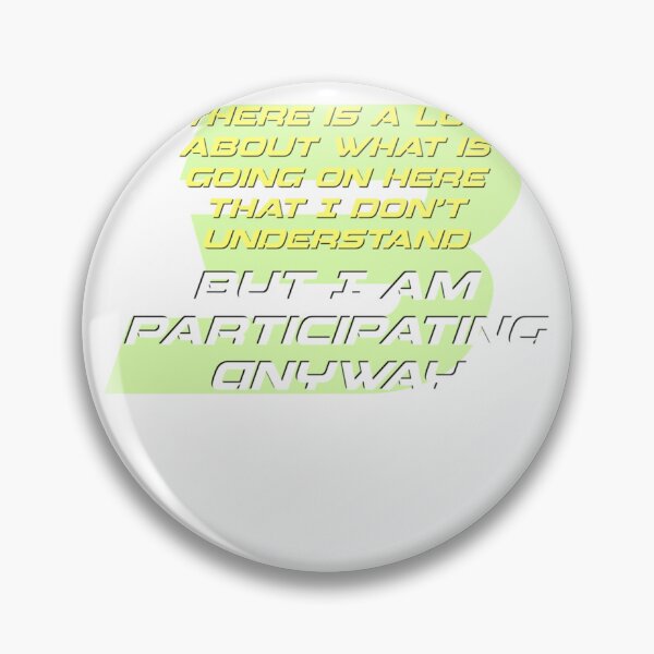 Item preview, Murderbot Diaries  Participating Anyway  designed and sold by BenZanan.