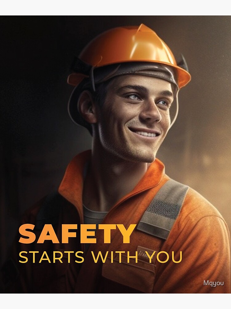 "Safety starts with you, safety poster" Poster for Sale by Mqyou