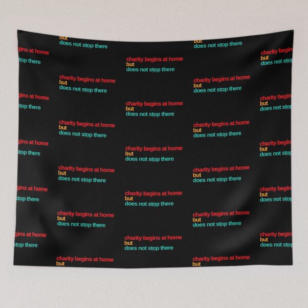 Item preview, Charity begins at home but does not stop there designed and sold by weavernap.