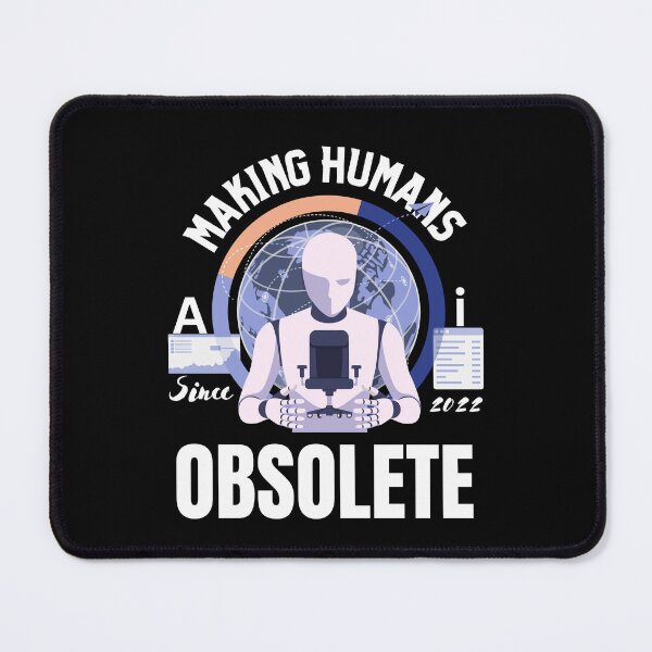 Item preview,   Ai making human obsolete since 2022 designed and sold by vidyaroul.